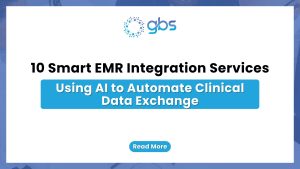 10 Smart EMR Integration Services Using AI to Automate Clinical Data Exchange — text-based blog image.