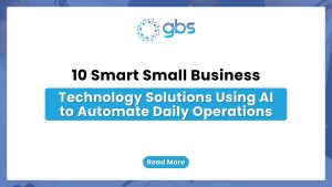 10 Smart Small Business Technology Solutions Using AI to Automate Daily Operations