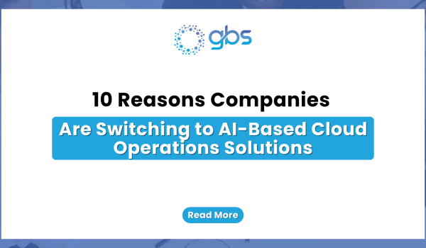 10 Reasons Companies Are Switching to AI-Based Cloud Operations Solutions — text-based blog header image.