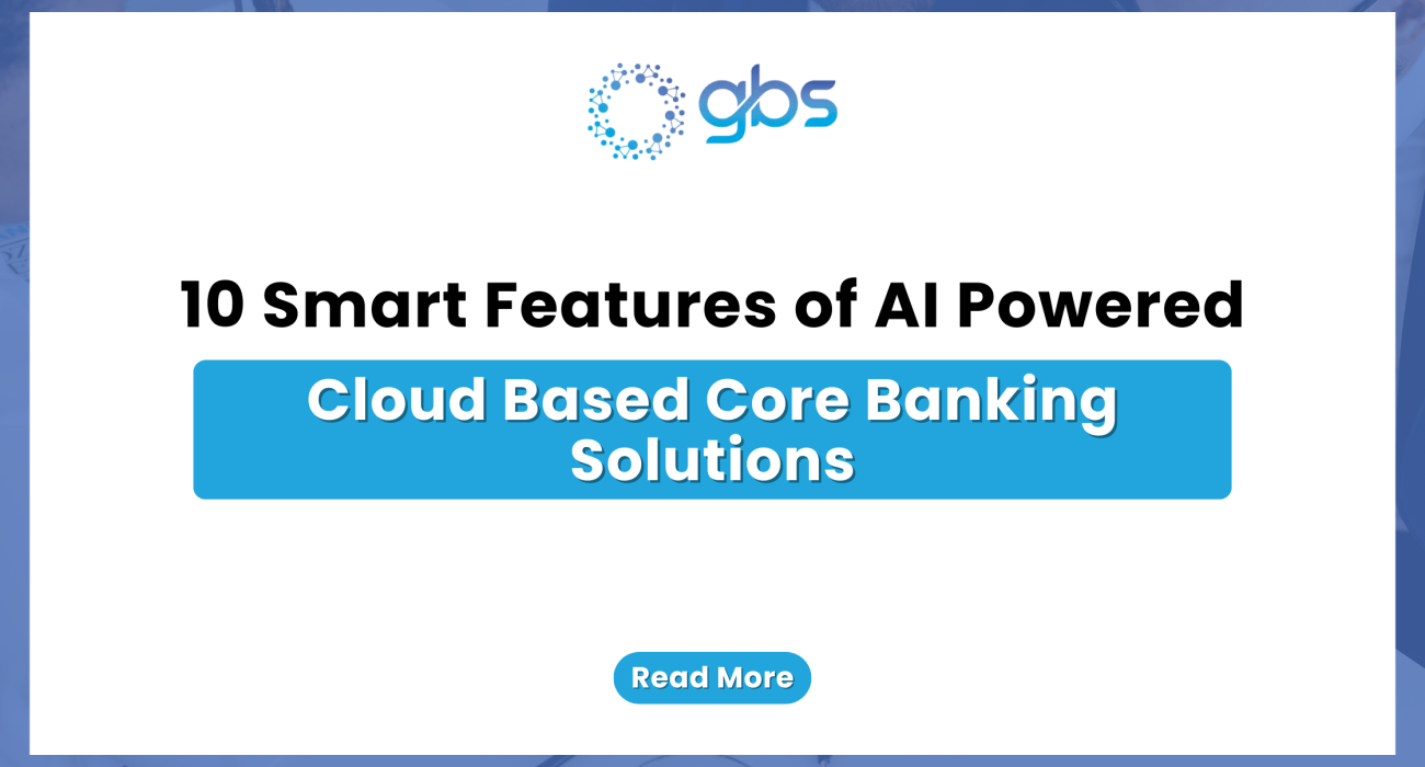 10 Smart Features of AI Powered Cloud Based Core Banking Solutions — text-based blog header image.